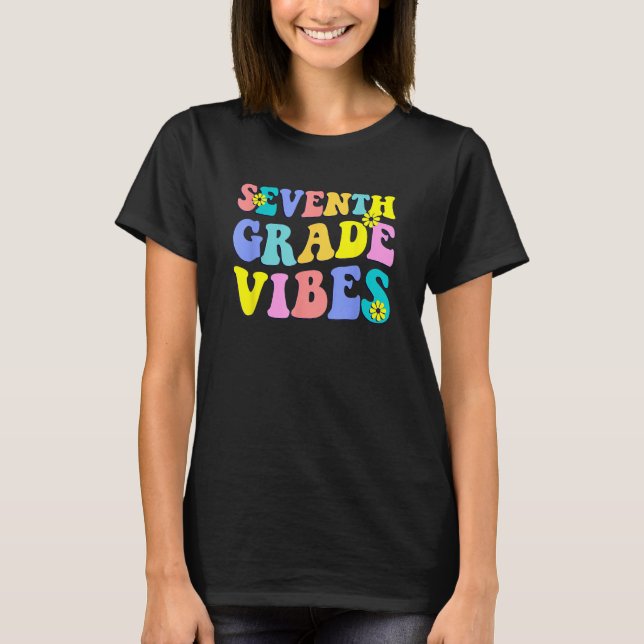 Camiseta Back To School Seventh Grade Vibes Student Teacher (Anverso)