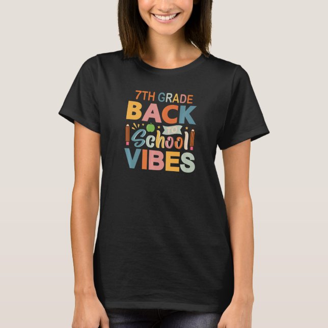 Camiseta Back To school Students and Teacher 7th Grade Vibe (Anverso)