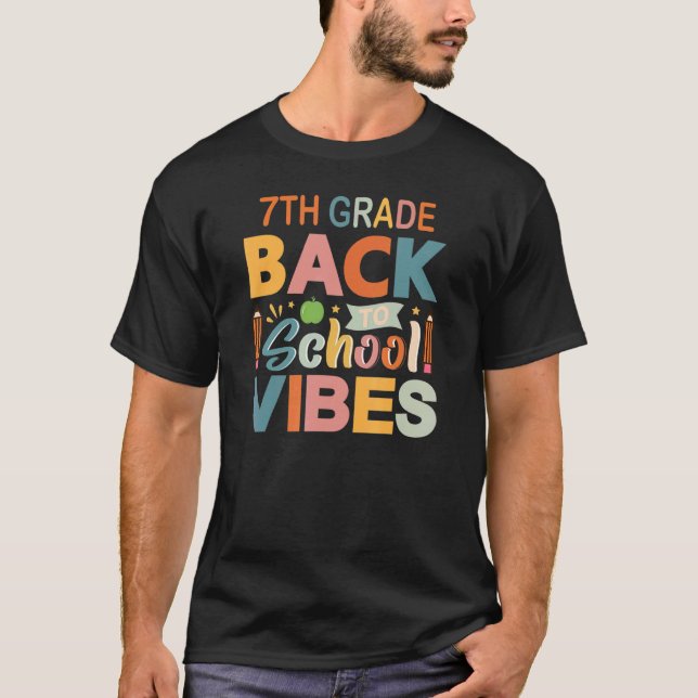 Camiseta Back To school Students and Teacher 7th Grade Vibe (Anverso)