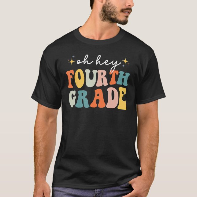 Camiseta Back To School Students Teacher Oh Hey 4th Fourth  (Anverso)
