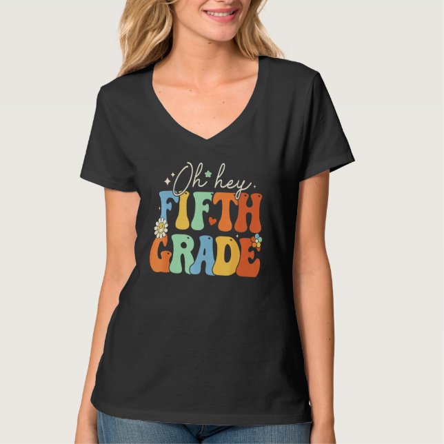 Camiseta Back To School Students Teacher Oh Hey 5th Fifth G (Anverso)