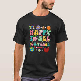 Camiseta Back to School Teacher Student Happy See Your Face