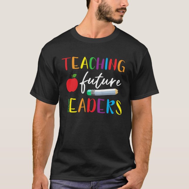 Camiseta Back To School Teaching Future Leaders Teacher Lif (Anverso)