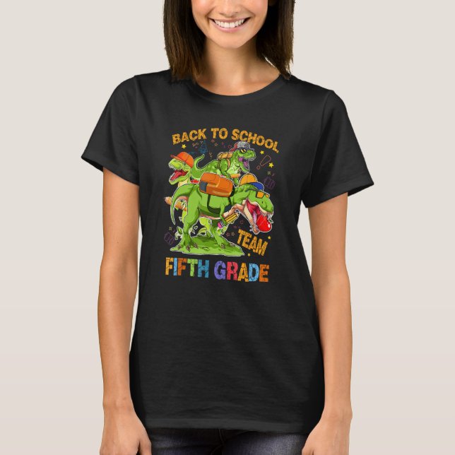 Camiseta Back To School Team Fifth Grade Rex 5th Grader Din (Anverso)