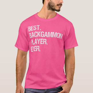 Camiseta Backgammon Funny Mejor Jugador De Backgammon Nunca