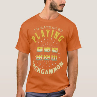 Camiseta Backgammon Shirt Gracioso Backgammon diciendo Back