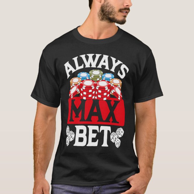 Camiseta Backprint Always Max Bet Casino (Anverso)