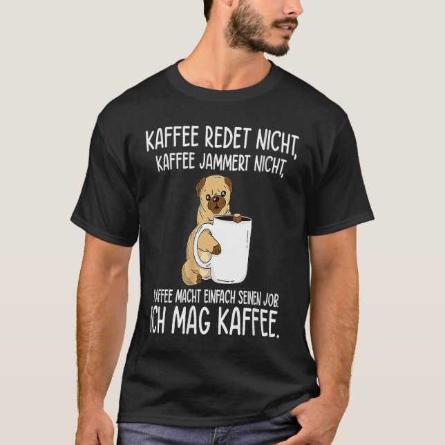 Camiseta Backprint Coffee doesn't talk and whine I like cof (Anverso)
