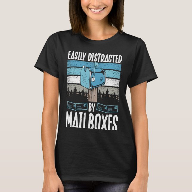 Camiseta Backprint Easily Distracted By Mailboxes Postal Wo (Anverso)