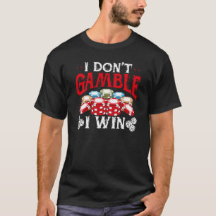 Camiseta Backprint I Don't Gamble I Win Casino