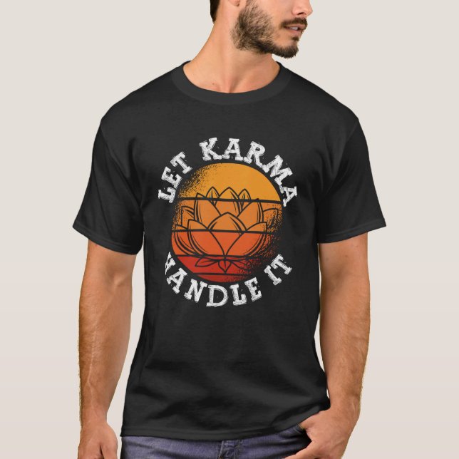 Camiseta Backprint Let Karma Handle It Buddhist (Anverso)