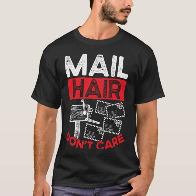 Camiseta Backprint Mail Hair Don Care Postal Worker (Anverso)