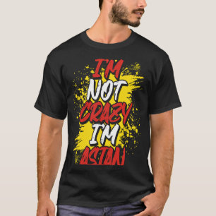 Camiseta Backprint No estoy loco Soy asiático