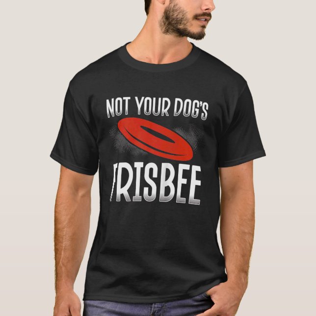 Camiseta Backprint Not Your Dog's Frisbee Ultimate Frisbee  (Anverso)