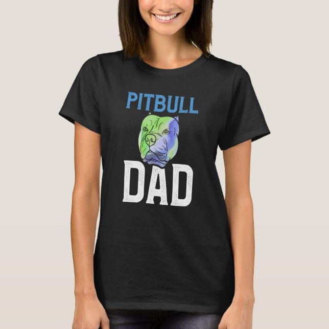 Camiseta Backprint Pitbull Dad cool dog and dog owner (Anverso)