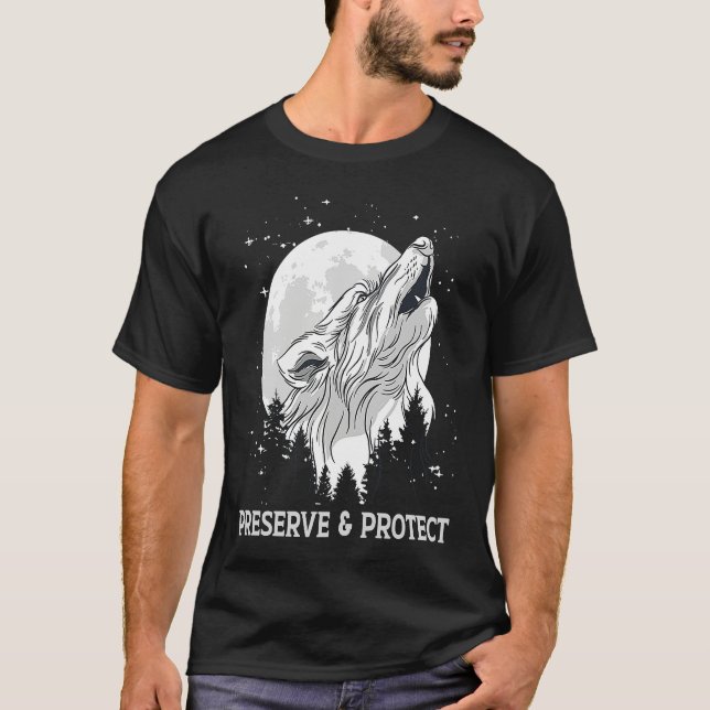 Camiseta Backprint Preserve and Protect wolves and wolf pac (Anverso)