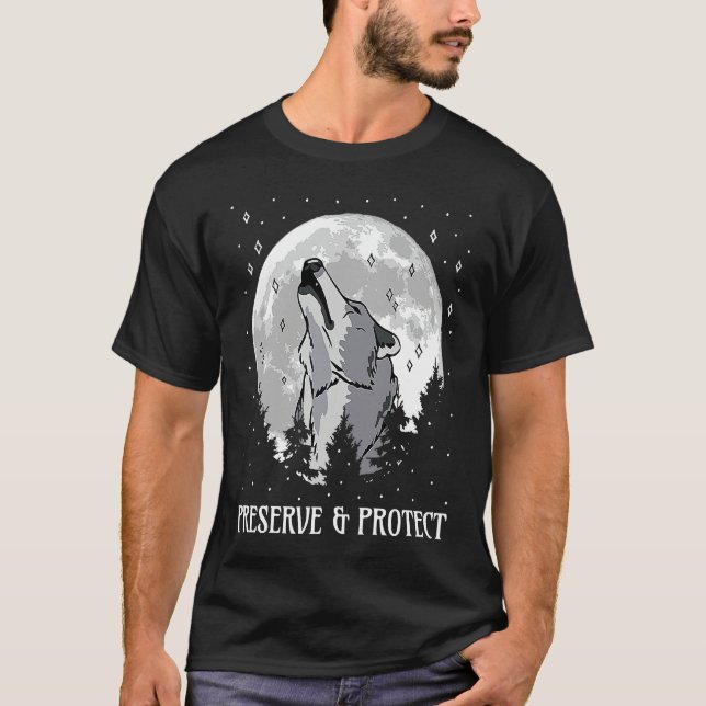 Camiseta Backprint Preserve and Protect wolves and wolf pac (Anverso)