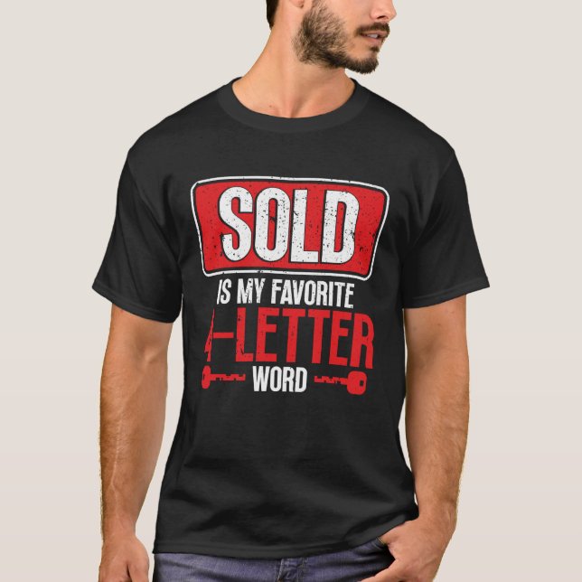 Camiseta Backprint Sold Is My Favorite 4 Letter Word Realto (Anverso)