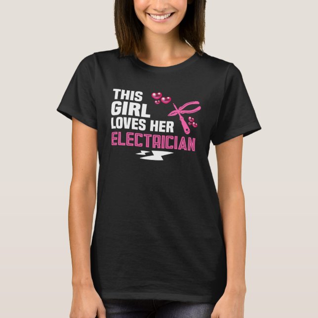 Camiseta Backprint This girl loves her Electrician Electric (Anverso)