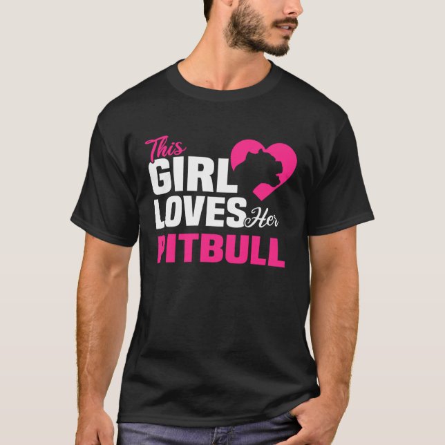 Camiseta Backprint This girl loves her Pitbull dog and dogs (Anverso)