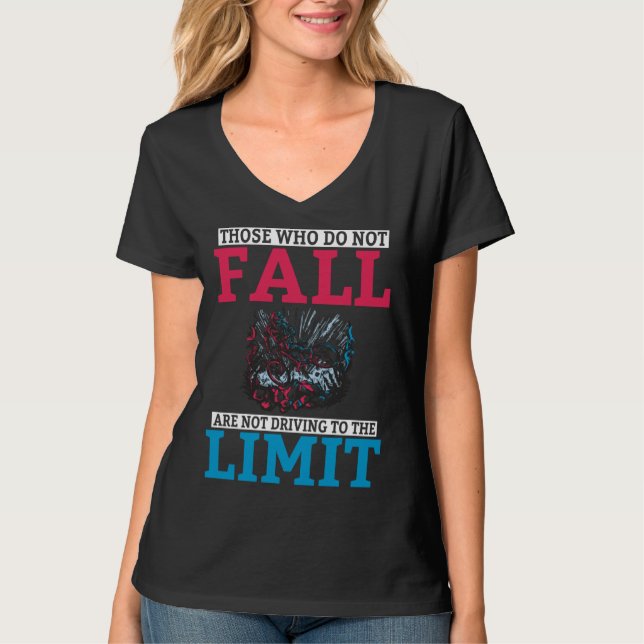 Camiseta Backprint Those who do not fall are not driving to (Anverso)