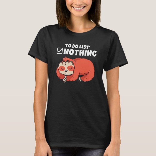 Camiseta Backprint To do list nothing sleeping sloth (Anverso)