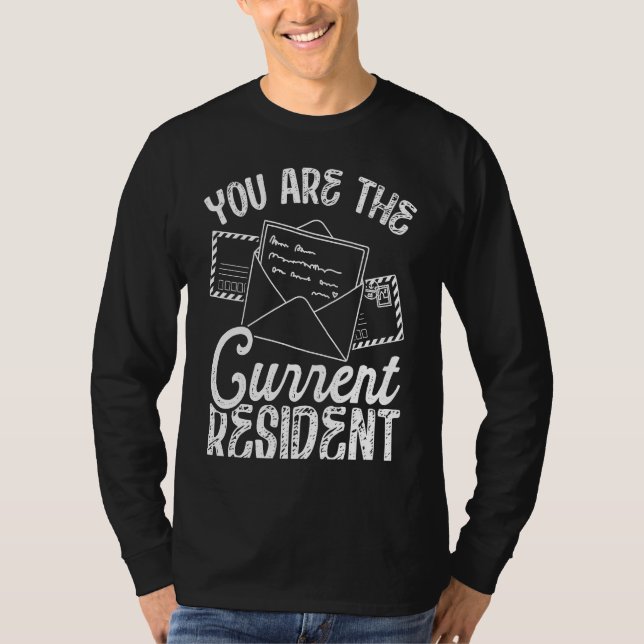 Camiseta Backprint You Are The Current Resident Postal Work (Anverso)
