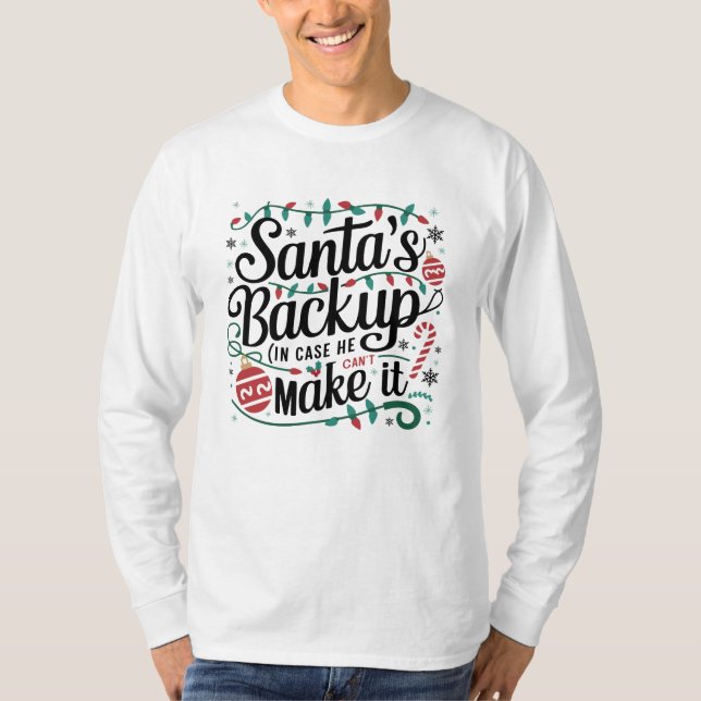 Camiseta Backup de Santa | Funny Family Navidades Tees (Anverso)