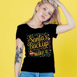 Camiseta Backup de Santa | Funny Family Navidades Tees