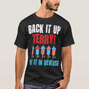 Camiseta Backup Terry Lo Puso En El Chiste De Fuego Inverso