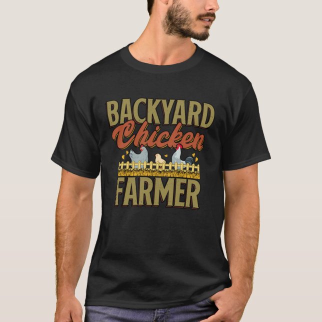 Camiseta Backyard Chicken Farmer Poultry Farming Farmhouse (Anverso)