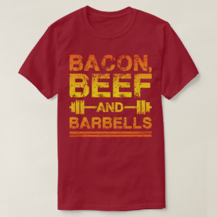 Camiseta Bacon, Carne de vacuno, Barbeles - Motivación del 