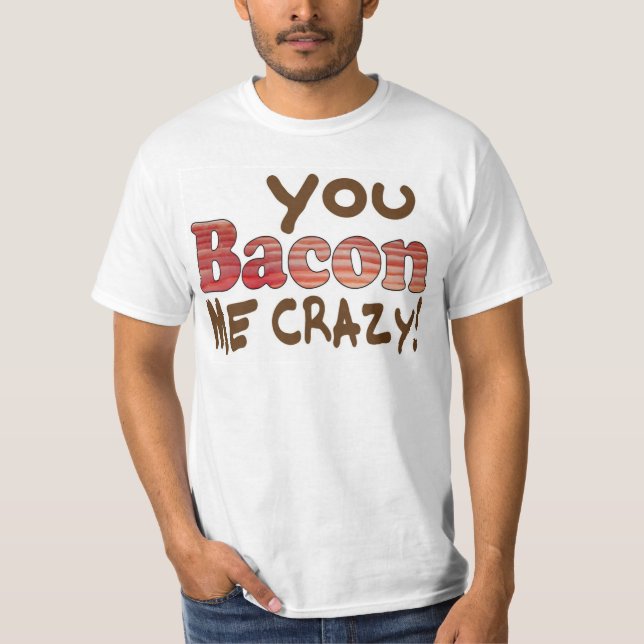 Camiseta Bacon Crazy (Anverso)