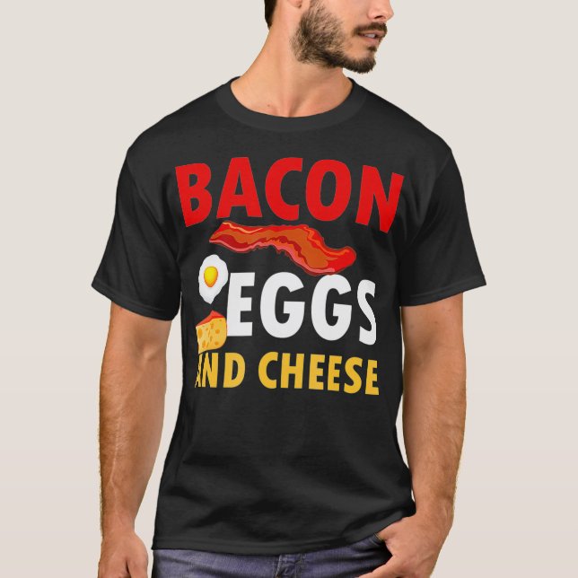 Camiseta Bacon Egg and Cheese Tshirt For Keto Diet  (Anverso)