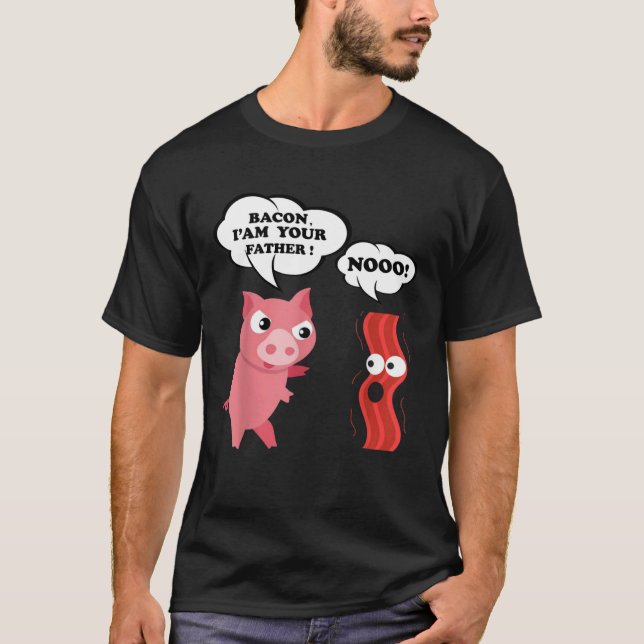 Camiseta Bacon I Am Your Father  Nooo (Anverso)