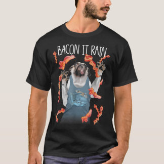 Camiseta Bacon It Rain Pug Gráfica divertida