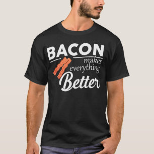 Camiseta Bacon Makes Everything Better Funny Keto Diet Keto