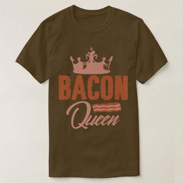 Camiseta Bacon Queen Chica Carne Cerdo de cerdo Premium (Diseño del anverso)