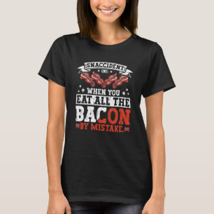 Camiseta Bacon Snaccidente Bacon Cerdo Humor De Cerdo Hombr