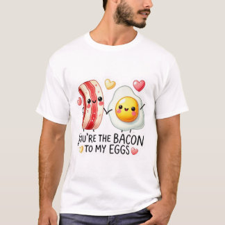 Camiseta Bacon To My Eggs 