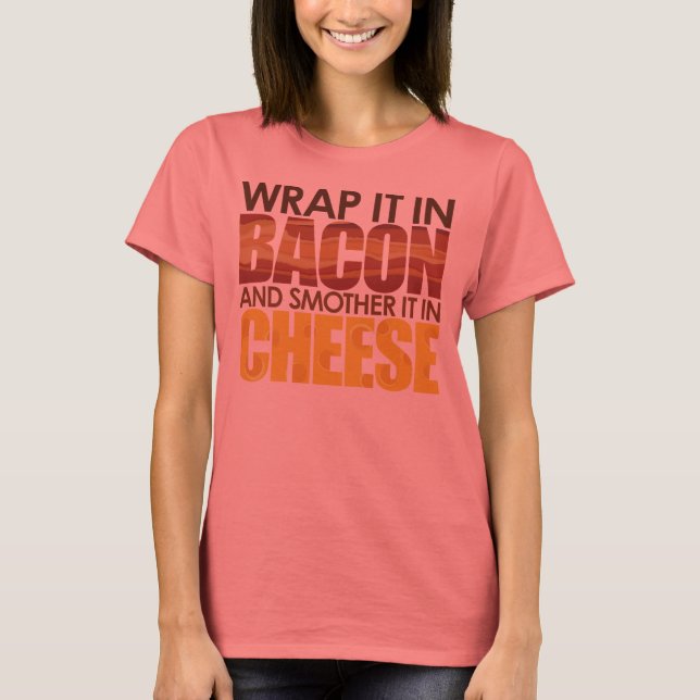 Camiseta ¡Bacon y queso, POR FAVOR! (Anverso)