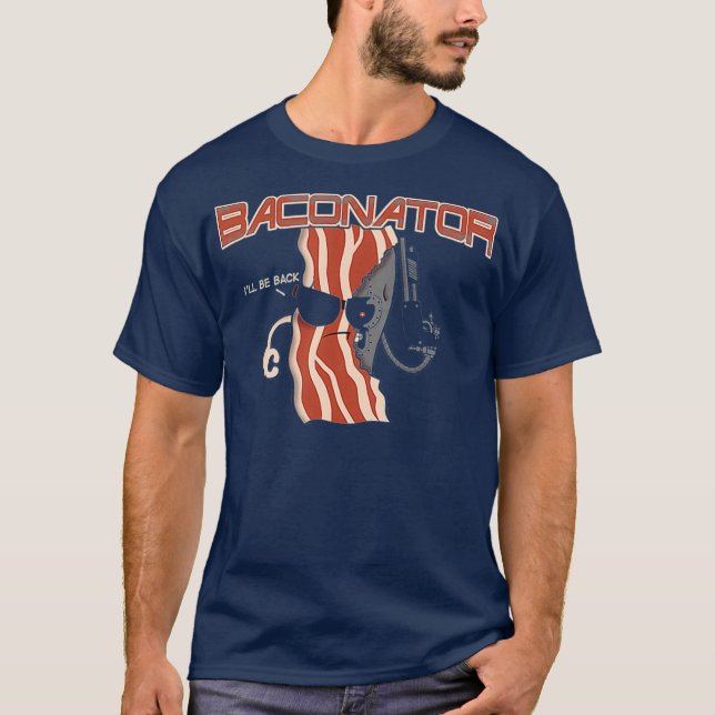 Camiseta Baconator Bacon Food (Anverso)