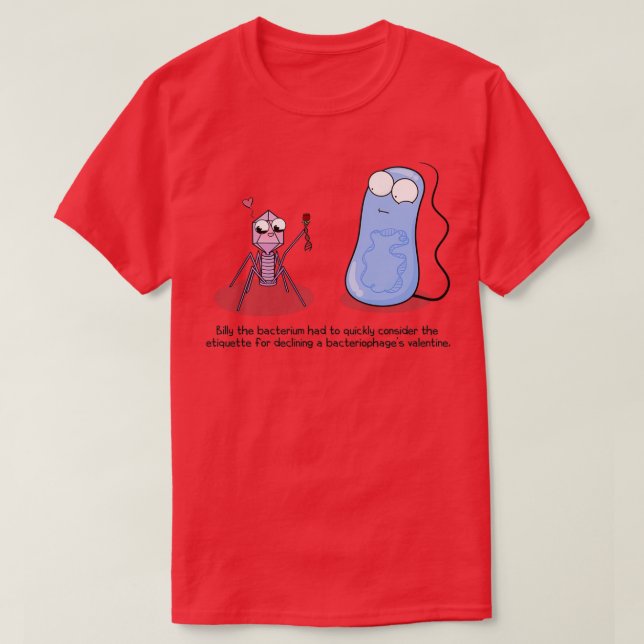 Camiseta Bacteriophage Valentine  (Diseño del anverso)