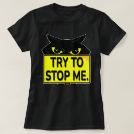 Camiseta Bad Boogie - Intenta detenerme