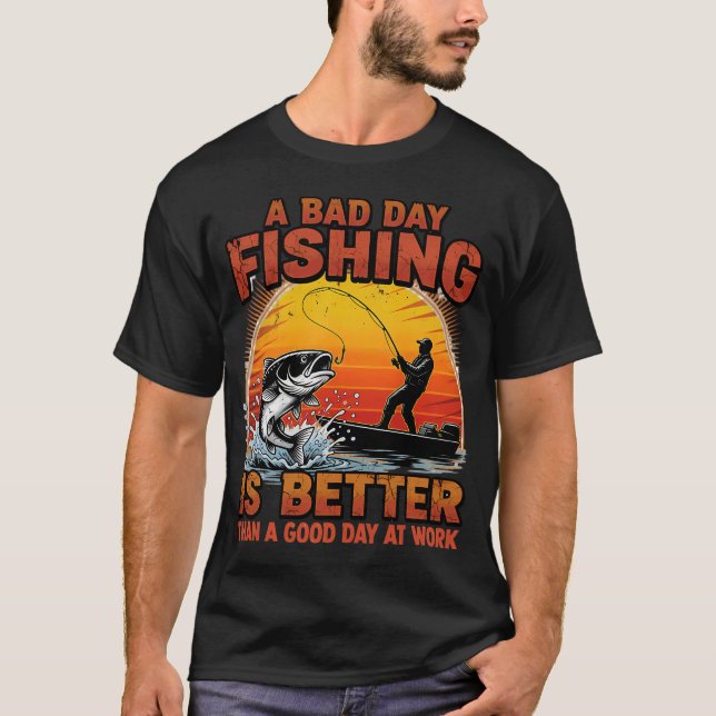 Camiseta Bad Day Fishing Better Than Work (Anverso)
