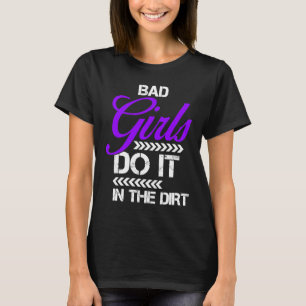 Camiseta Bad Girls do it in the Dirt Dirt Track Racing Off 