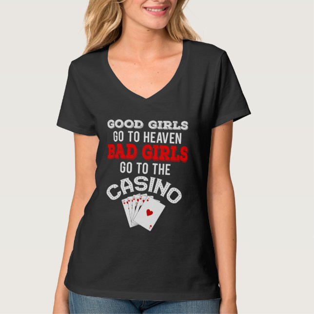 Camiseta Bad Girls Go To The Casino  Royal Flush (Anverso)
