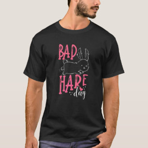 Camiseta Bad Hare Day Rabbit Easter Bunny Cute Pun