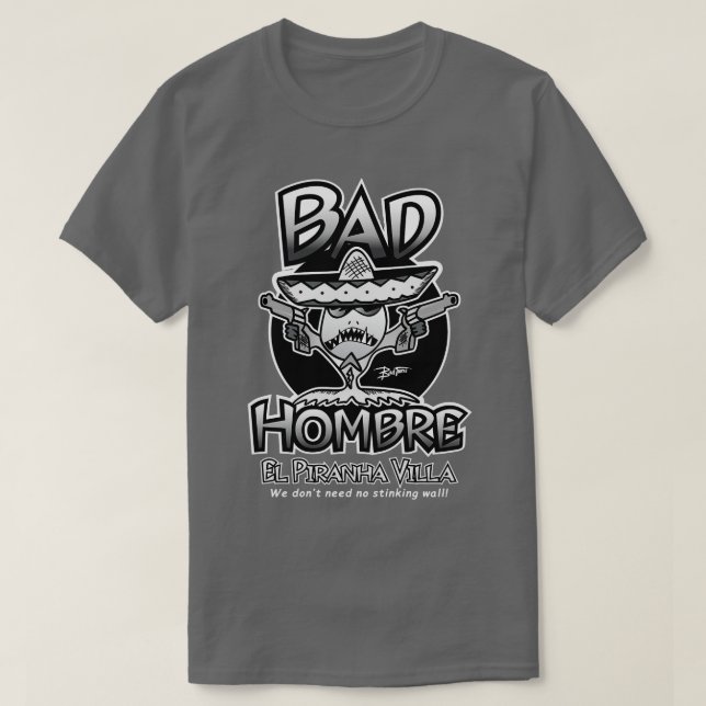 CAMISETA BAD HOMBRE EL PIRANHA VILLA (Diseño del anverso)