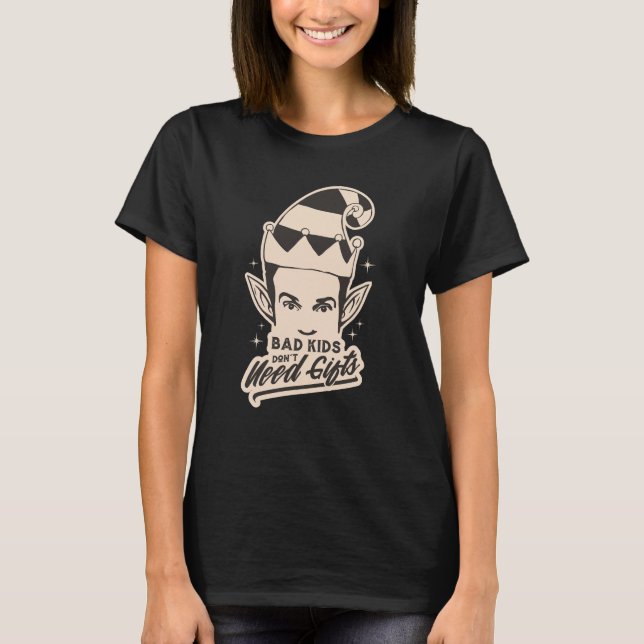 Camiseta Bad Kids Don't Need Gifts Retro Elf (Anverso)